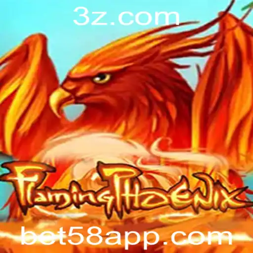Explorando o Mundo de FlamingPhoenix e Bet58